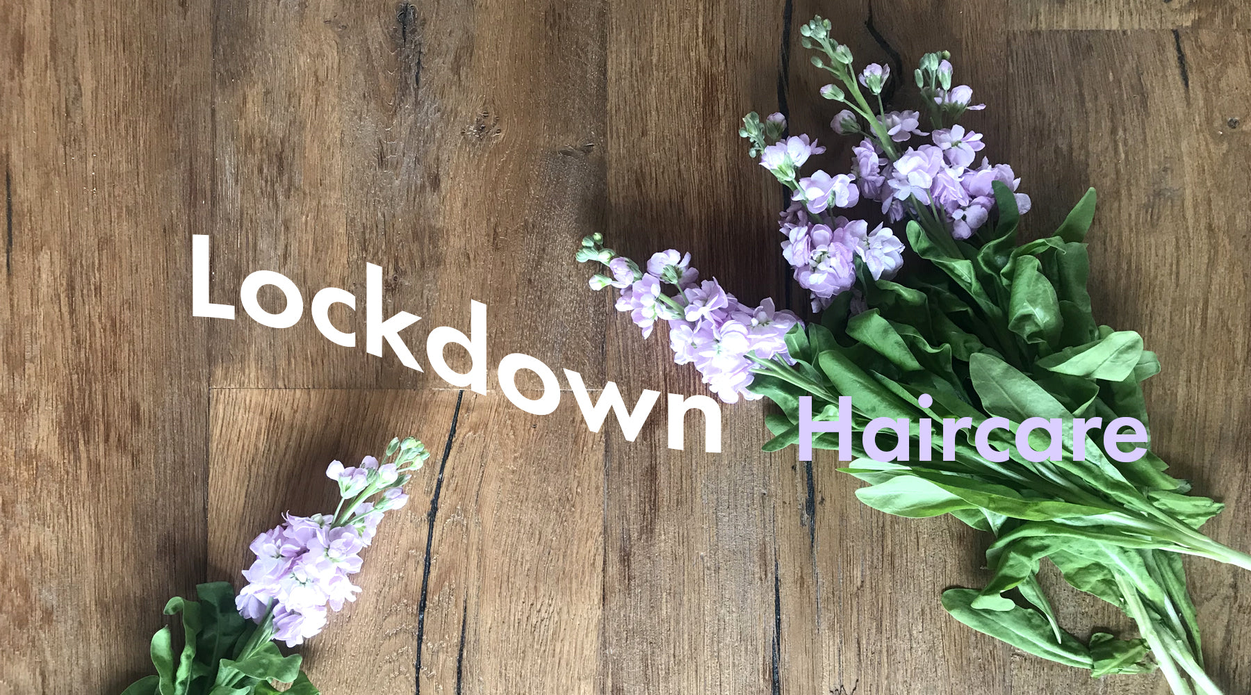 Lockdown Haircare